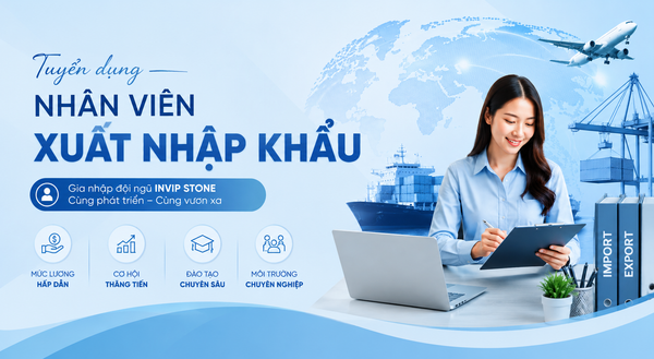 Tuyển dụng nhân viên Xuất Nhập khẩu Tháng 6/2026