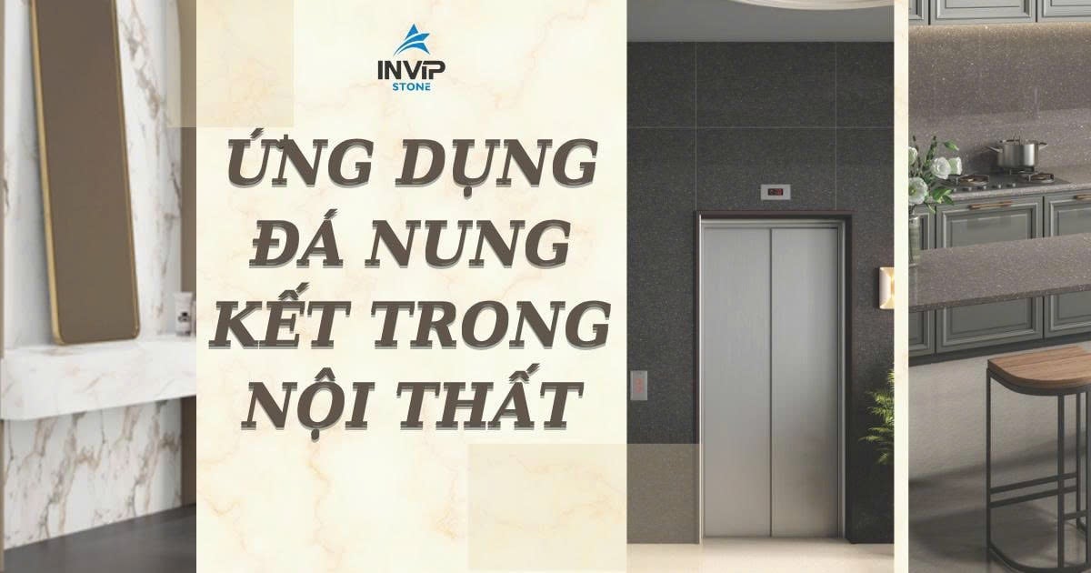 Ứng dụng đá nung kết trong nội thất - Điểm nhấn hoàn hảo cho bếp, phòng tắm, phòng khách và mặt tiền