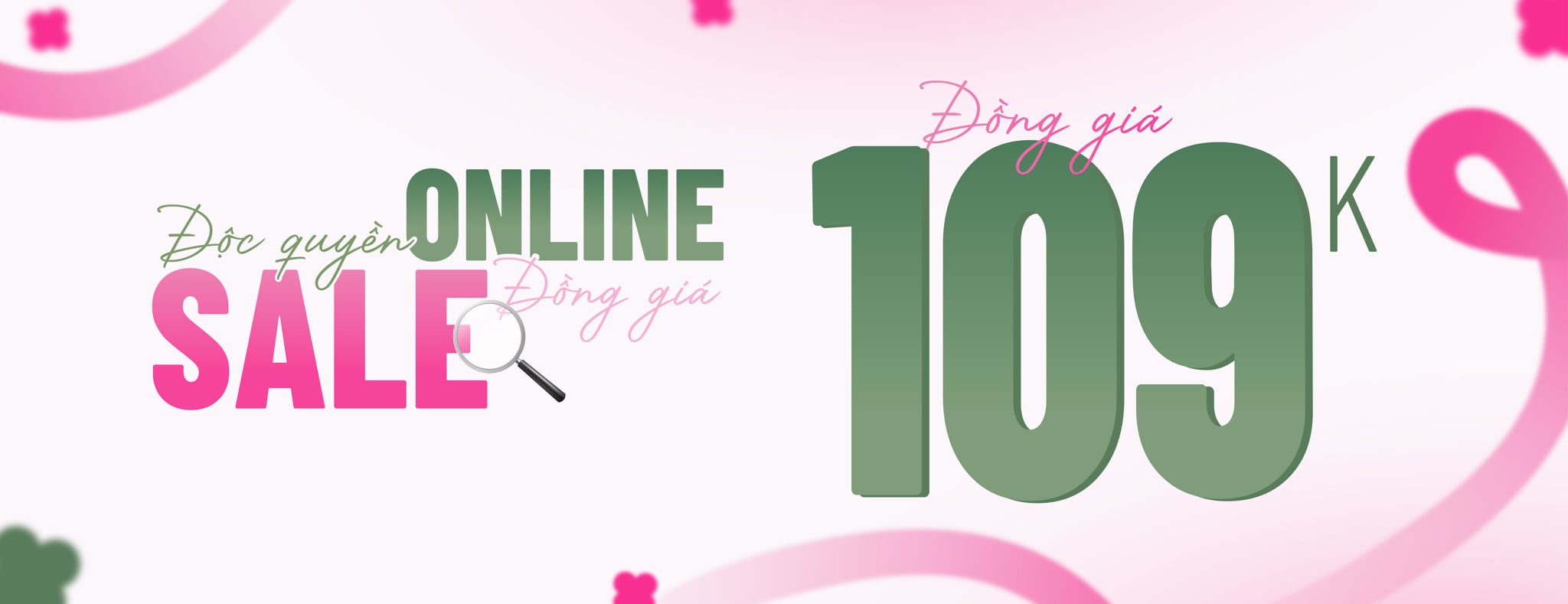 ĐỒNG GIÁ 109K_30/4