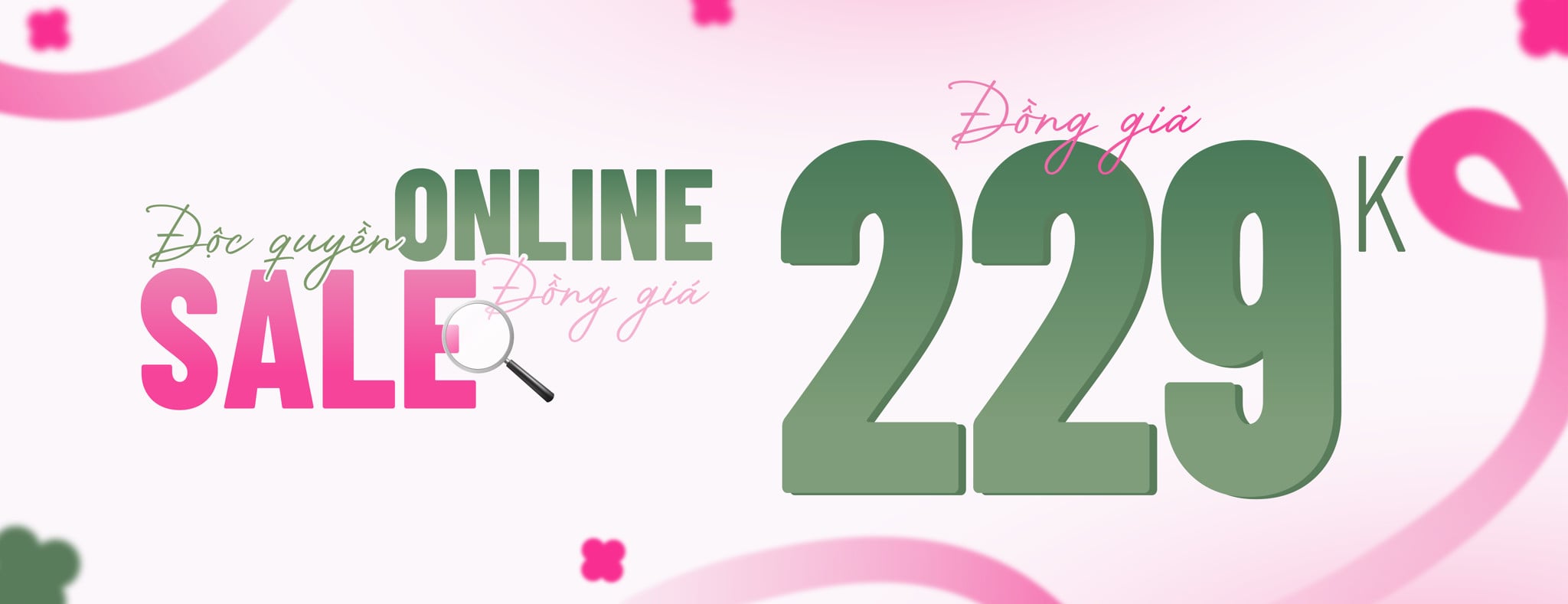 ĐỒNG GIÁ 229K_30/4