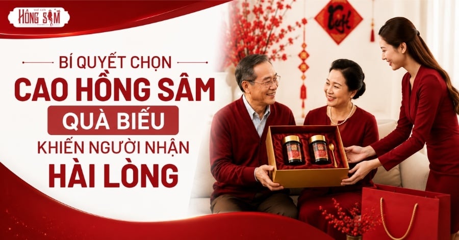 Bí Quyết Chọn Cao Hồng Sâm Quà Biếu Khiến Người Nhận Hài Lòng