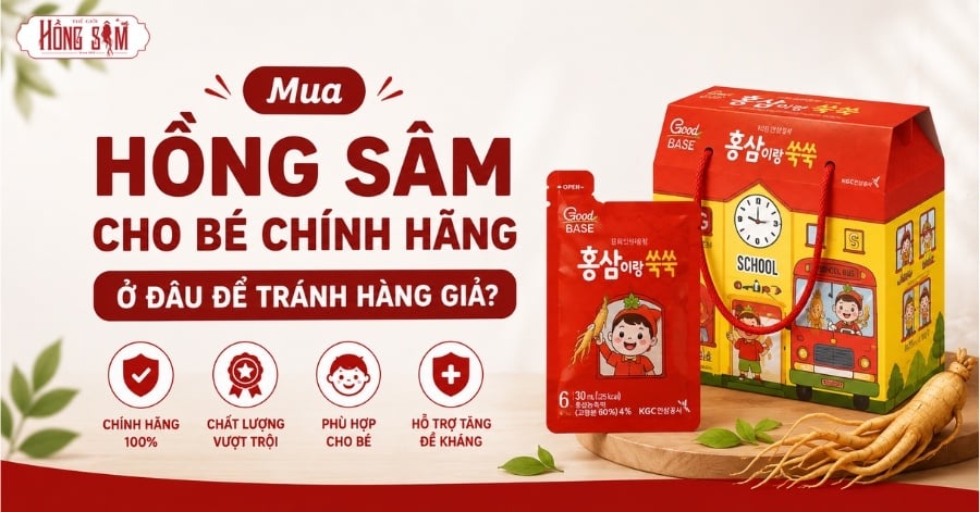 Mua Hồng Sâm Cho Bé Chính Hãng Ở Đâu Để Tránh Hàng Giả?