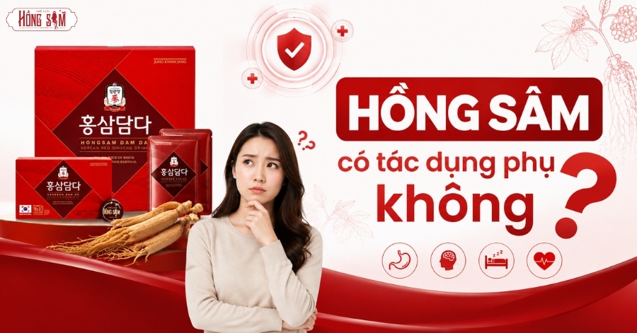 Hồng Sâm Có Tác Dụng Phụ Không? Những Điều Cần Biết