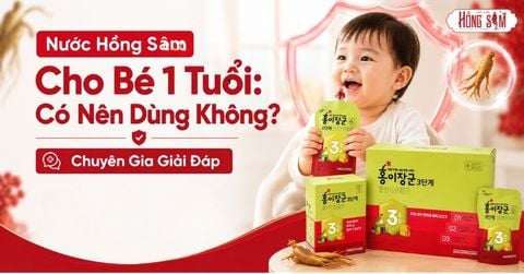 Nước Hồng Sâm Cho Bé 1 Tuổi: Có Nên Dùng Không? Chuyên Gia Giải Đáp