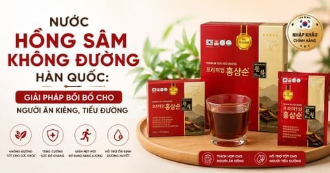 Nước Hồng Sâm Không Đường Hàn Quốc: Giải Pháp Bồi Bổ Cho Người Ăn Kiêng, Tiểu Đường