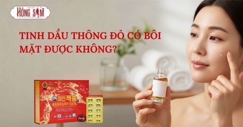 Tinh Dầu Thông Đỏ Có Bôi Mặt Được Không? Cách Dùng An Toàn