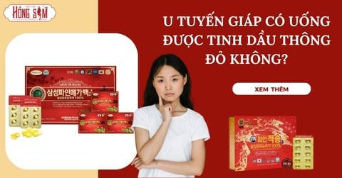 U Tuyến Giáp Có Uống Được Tinh Dầu Thông Đỏ Không?