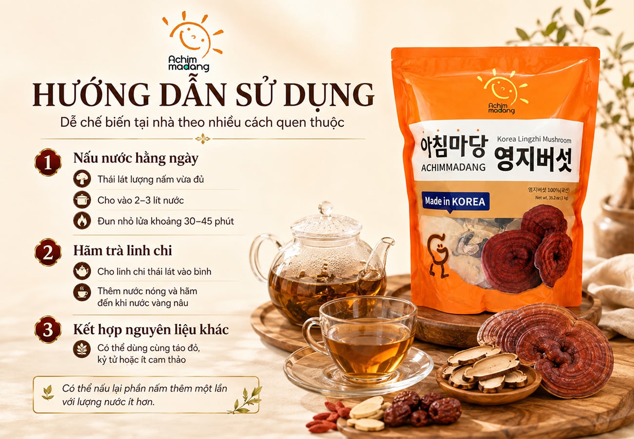 Hướng dẫn sử dụng Nấm Linh Chi Achimmadang 1kg