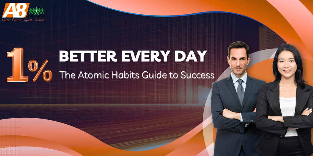 1% BETTER EVERY DAY: THE ATOMIC HABITS GUIDE TO SUCCESS