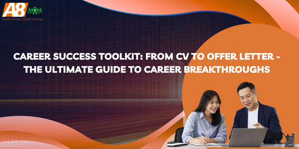 Career Success Toolkit: From CV to Offer Letter - The Ultimate Guide to Career Breakthroughs