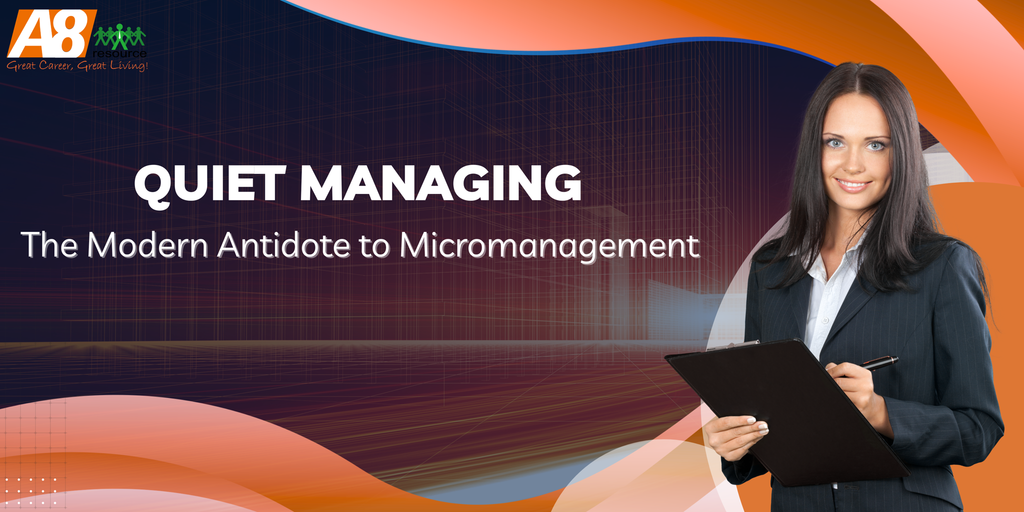 QUIET MANAGING