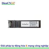 SFP3312-20A hãng EnGenius Vietnam – Module Quang SFP56 50 Gbps SMF