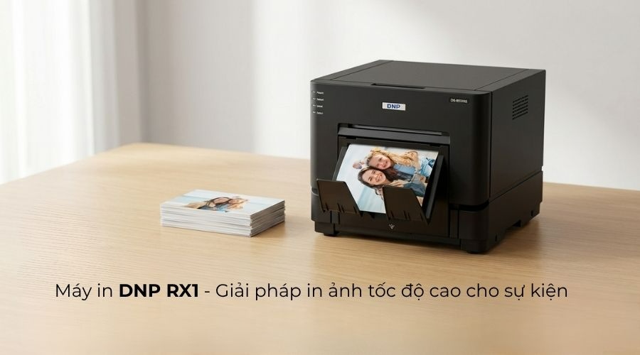 Máy in DNP RX1 - Giải pháp in ảnh tốc độ cao cho sự kiện