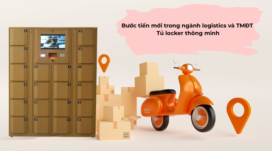 Bước tiến mới trong ngành logistics và TMĐT - Tủ locker thông minh