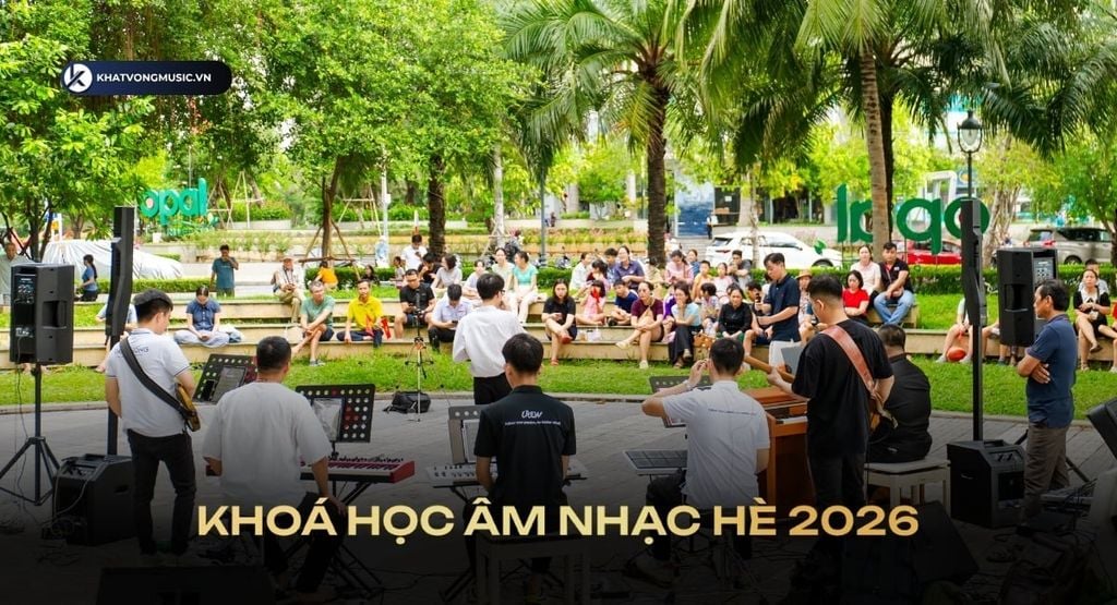 KHÓA HỌC ÂM NHẠC HÈ 2026 TẠI TP.THỦ ĐỨC