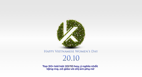 Top các bài hát 20 tháng 10 hay, ý nghĩa nhất tặng mẹ, cô giáo và chị em phụ nữ