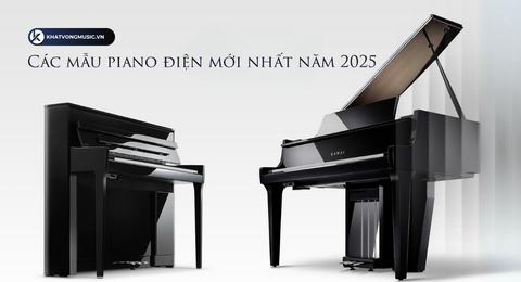 Các mẫu piano điện mới nhất năm 2025 – Xu hướng, công nghệ và lựa chọn nổi bật