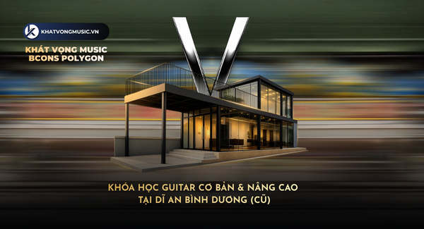 Khoá học guitar tại Dĩ An Bình Dương