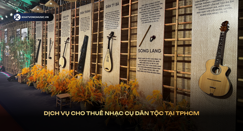 Dịch vụ cho thuê nhạc cụ dân tộc tại TPHCM