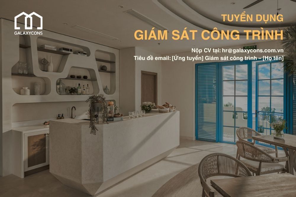 [Tuyển dụng] – Giám Sát Công Trình