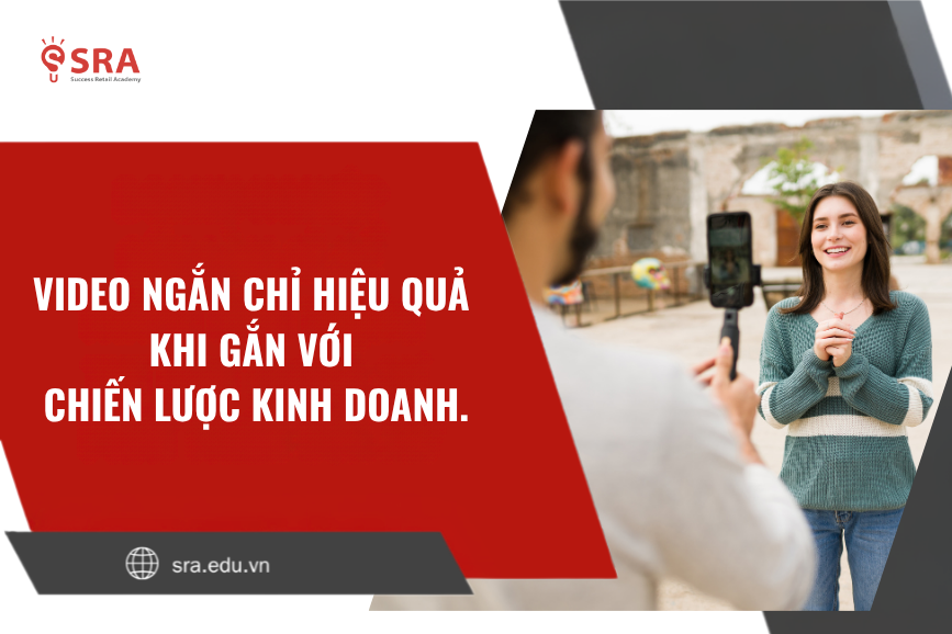 Cửa hàng truyền thống muốn kéo khách bằng video ngắn? Đừng vội quay video, hãy hiểu rõ logic kinh doanh trước!