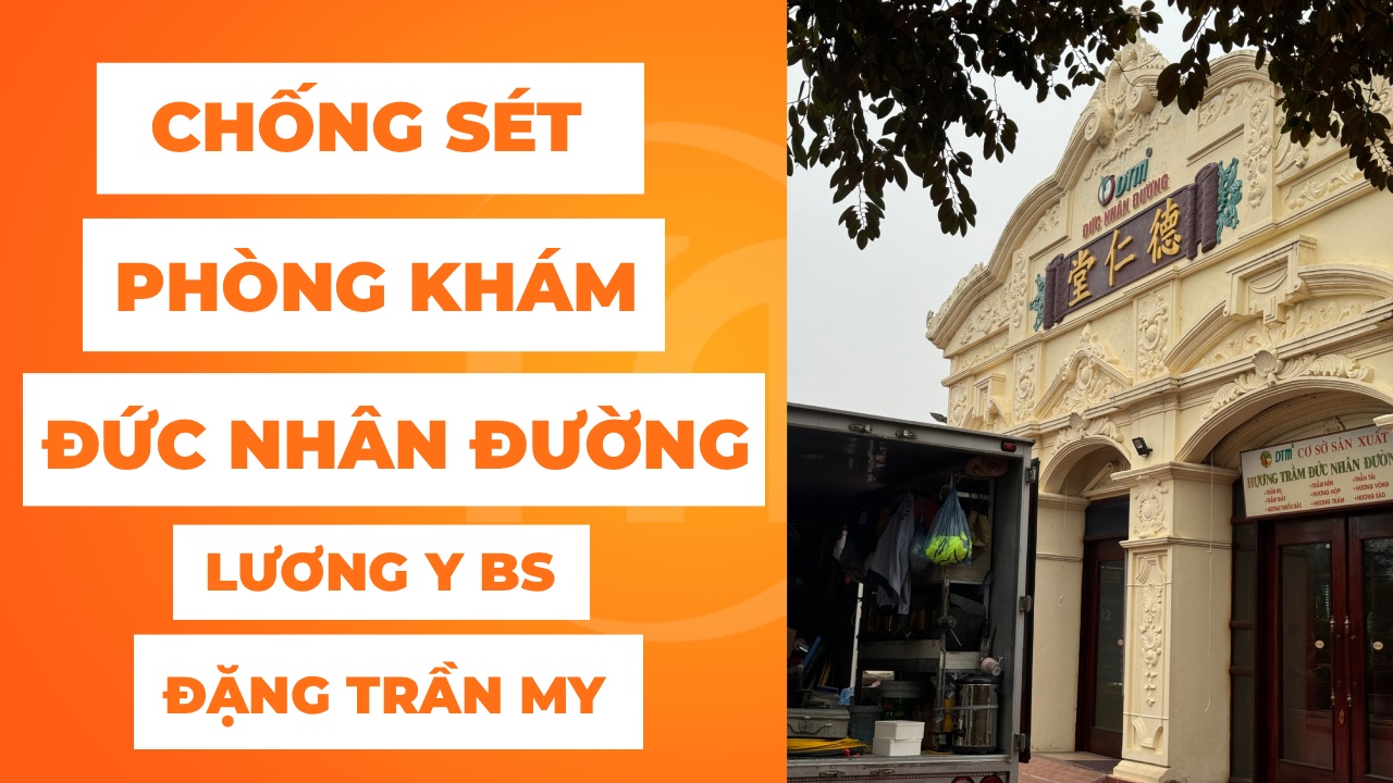 Chống sét lan truyền kết hợp tiếp địa an toàn điện cho Phòng Khám Đức Nhân Đường, Lương Y Đặng Trần My