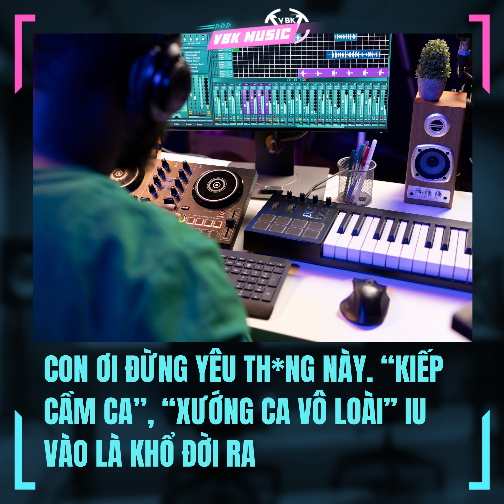 “KIẾP CẦM CA”, “XƯỚNG CA VÔ LOÀI” IU VÀO LÀ KHỔ ĐỜI RA