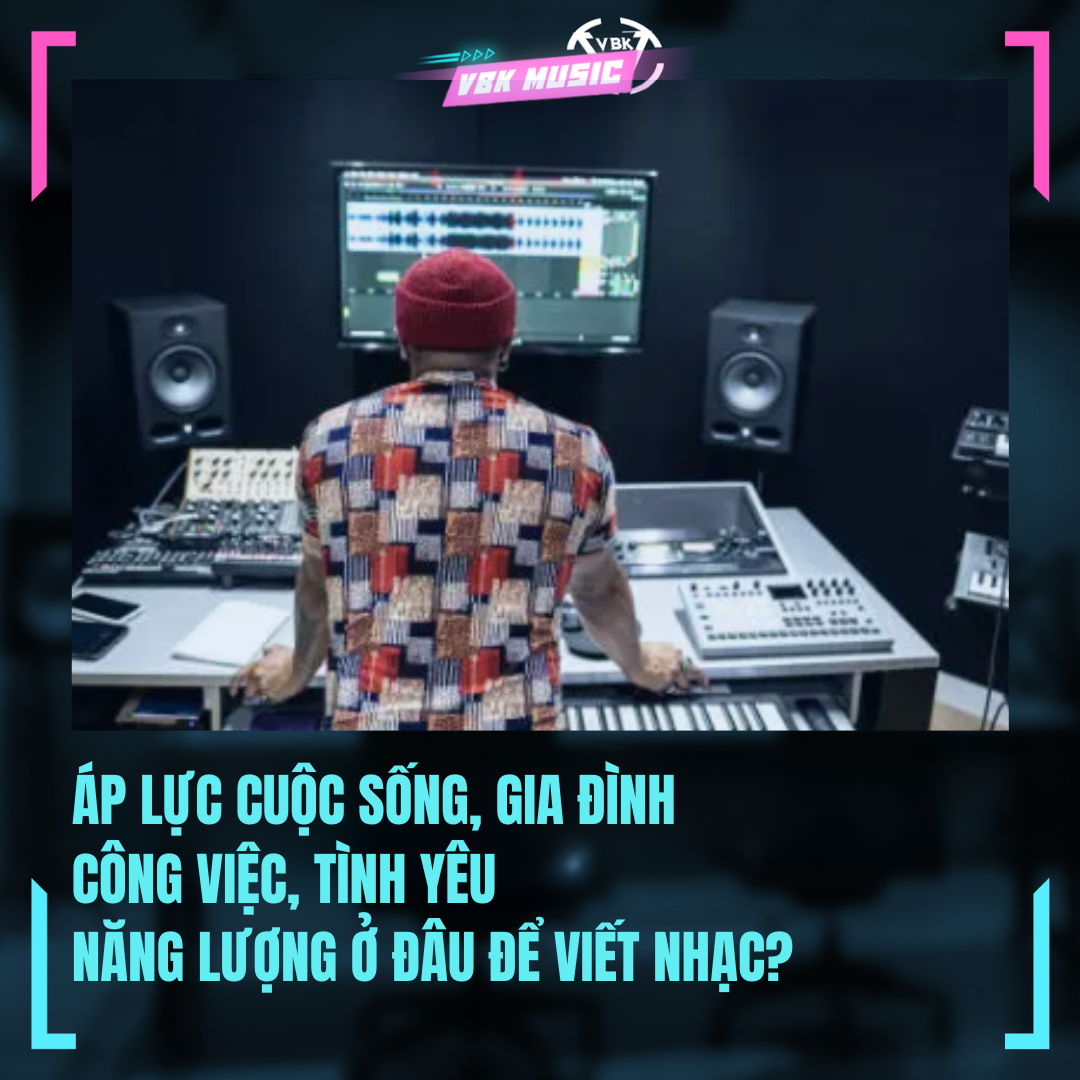 NĂNG LƯỢNG Ở ĐÂU ĐỂ VIẾT NHẠC? PHẢI LÀM GÌ MỖI KHI MẤT LỬA?
