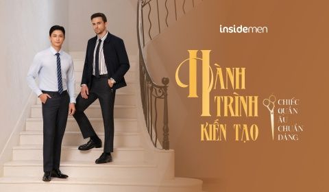 HÀNH TRÌNH KIẾN TẠO THẾ HỆ QUẦN ÂU MỚI, CHUẨN DÁNG