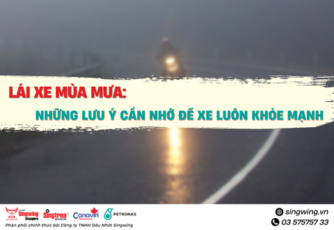 LÁI XE MÙA MƯA: NHỮNG LƯU Ý CẦN NHỚ ĐỂ XE LUÔN KHỎE MẠNH