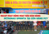 RECAP HOẠT ĐỘNG HOẠT NÁO BÁN HÀNG PETRONAS SPRINTA TẠI CỬA HÀNG P27