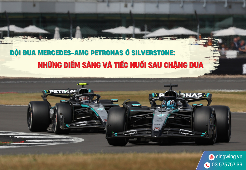 Đội đua Mercedes-AMG PETRONAS ở Silverstone: Những Điểm Sáng Và Tiếc Nuối Sau Chặng Đua