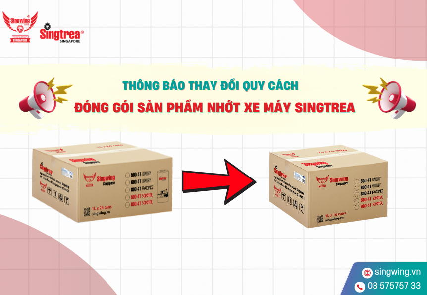THÔNG BÁO THAY ĐỔI QUY CÁCH ĐÓNG GÓI SẢN PHẨM NHỚT XE MÁY SINGTREA