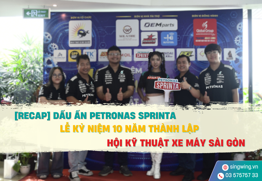 [RECAP] Dấu Ấn PETRONAS Sprinta Tại Lễ Kỷ Niệm 10 Năm HỘI KỸ THUẬT XE MÁY SÀI GÒN