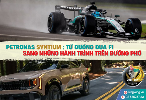 PETRONAS SYNTIUM: TỪ ĐƯỜNG ĐUA F1 SANG NHỮNG HÀNH TRÌNH TRÊN ĐƯỜNG PHỐ