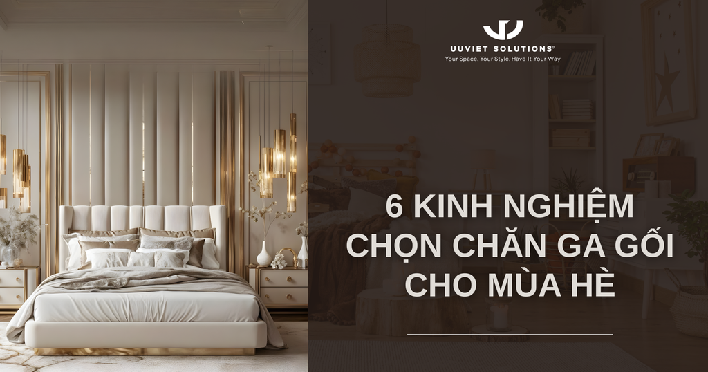 6 KINH NGHIỆM CHỌN CHĂN GA GỐI CHO MÙA HÈ