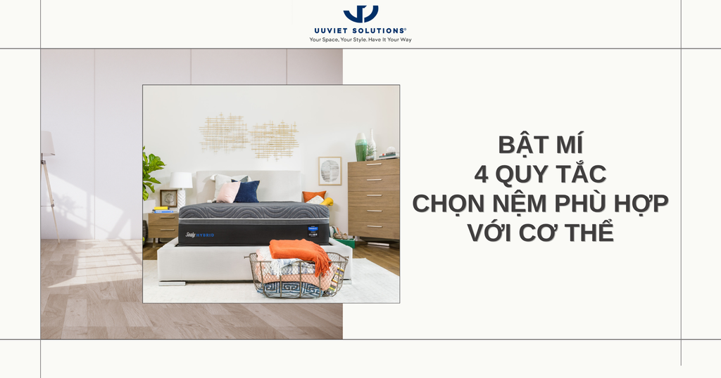 BẬT MÍ 4 QUY TẮC CHỌN NỆM PHÙ HỢP VỚI CƠ THỂ