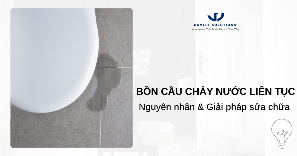 BỒN CẦU CHẢY NƯỚC LIÊN TỤC: NGUYÊN NHÂN VÀ GIẢI PHÁP SỬA CHỮA KỊP THỜI