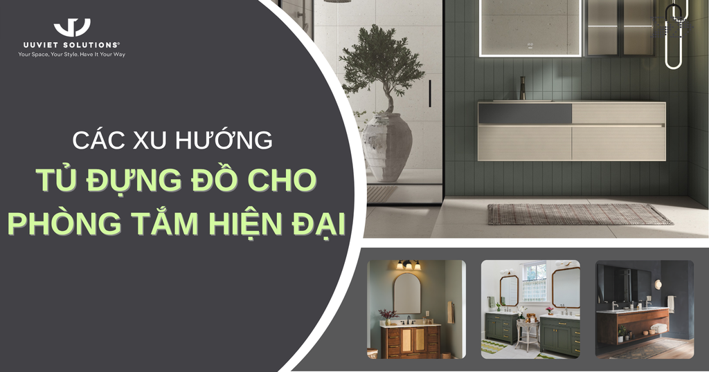 CÁC XU HƯỚNG TỦ ĐỰNG ĐỒ CHO PHÒNG TẮM HIỆN ĐẠI