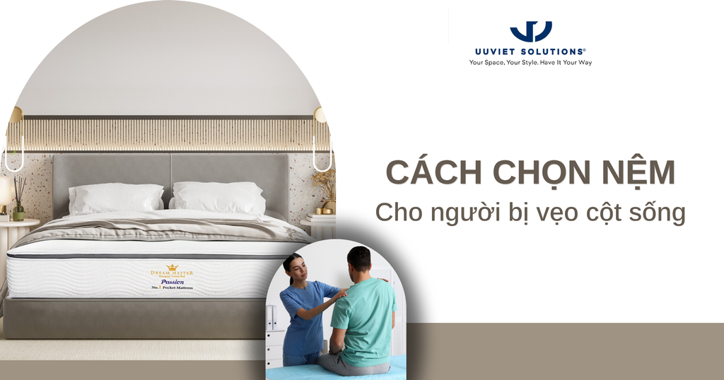 CÁCH CHỌN NỆM CHO NGƯỜI BỊ VẸO CỘT SỐNG