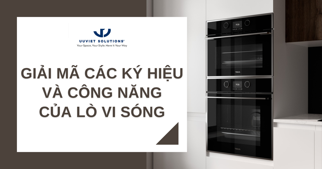 GIẢI MÃ CÁC KÝ HIỆU VÀ CÔNG NĂNG CỦA LÒ VI SÓNG