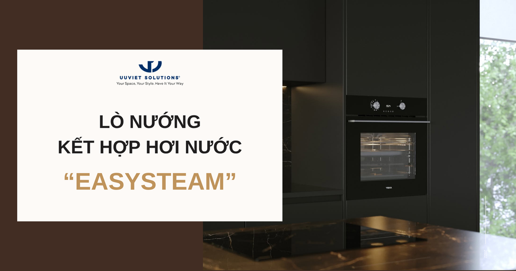 LÒ NƯỚNG KẾT HỢP HƠI NƯỚC “EASYSTEAM”
