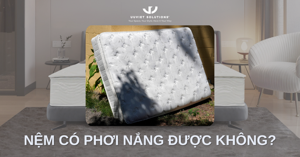 NỆM CÓ PHƠI NẮNG ĐƯỢC KHÔNG?