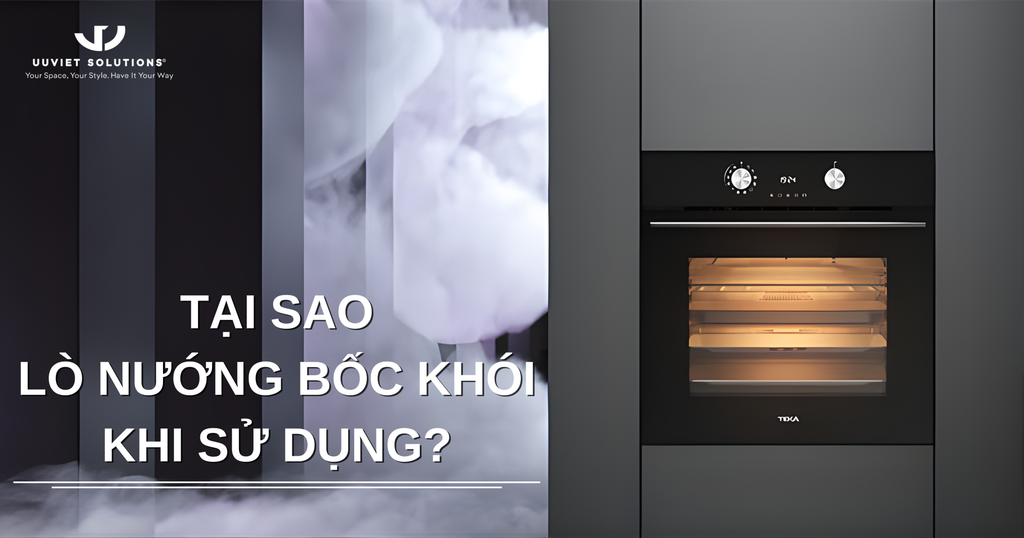 TẠI SAO LÒ NƯỚNG BỐC KHÓI KHI SỬ DỤNG?
