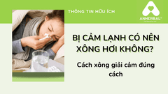Bị cảm lạnh có nên xông hơi không? Cách xông giải cảm đúng cách