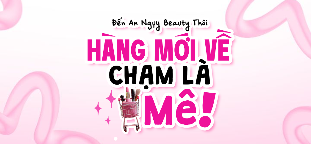 HÀNG MỚI VỀ - CHẠM LÀ MÊÊ😍