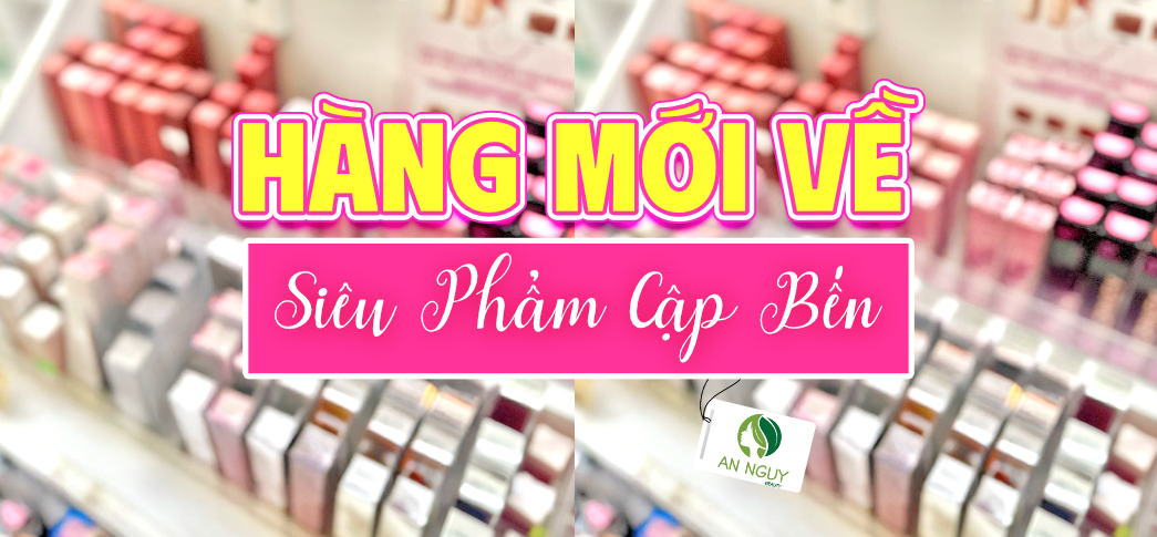 🔥 HÀNG MỚI VỀ - SIÊU PHẨM CẬP BẾN 💯