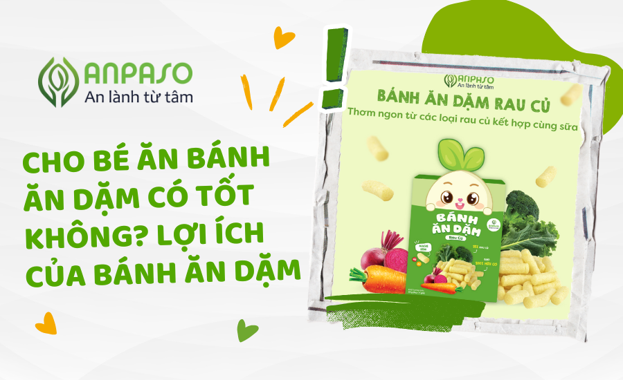 Cho bé ăn bánh ăn dặm có tốt không? Lợi ích của bánh ăn dặm