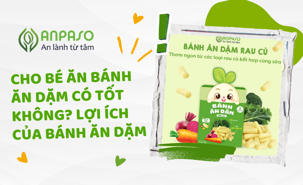 Cho bé ăn bánh ăn dặm có tốt không? Lợi ích của bánh ăn dặm