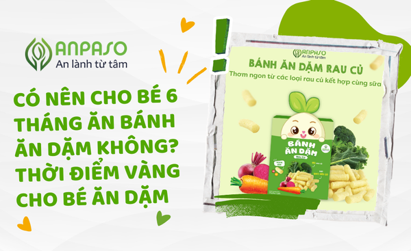 Có nên cho bé 6 tháng ăn bánh ăn dặm không? Thời điểm vàng cho bé ăn dặm